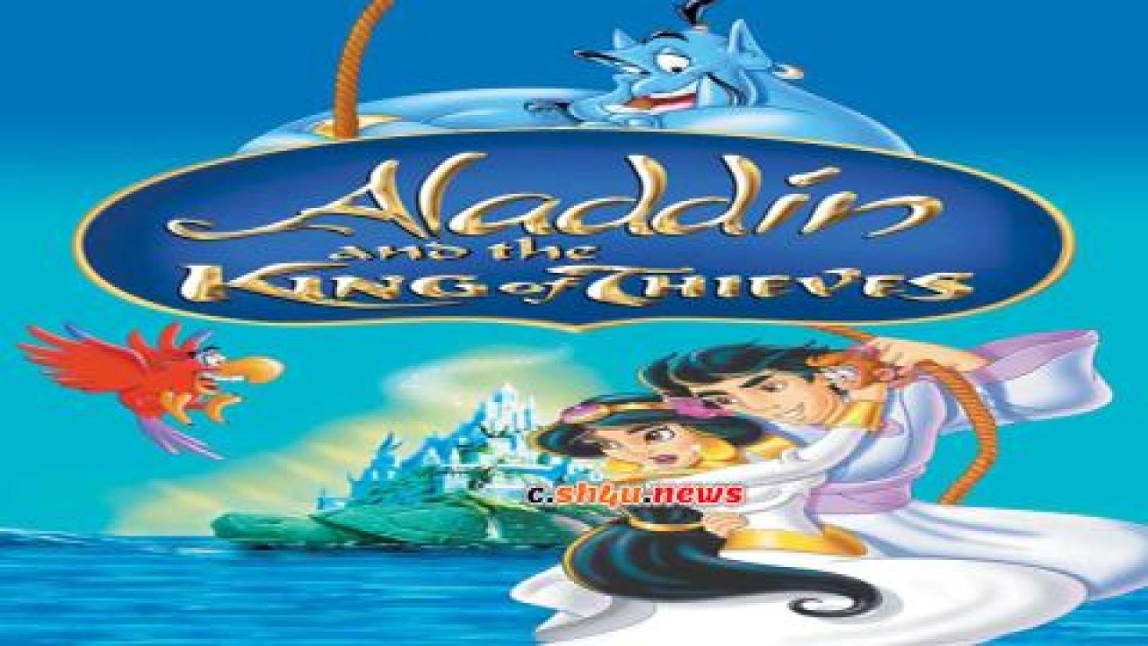 فيلم Aladdin and the King of Thieves 1996 مترجم - HD