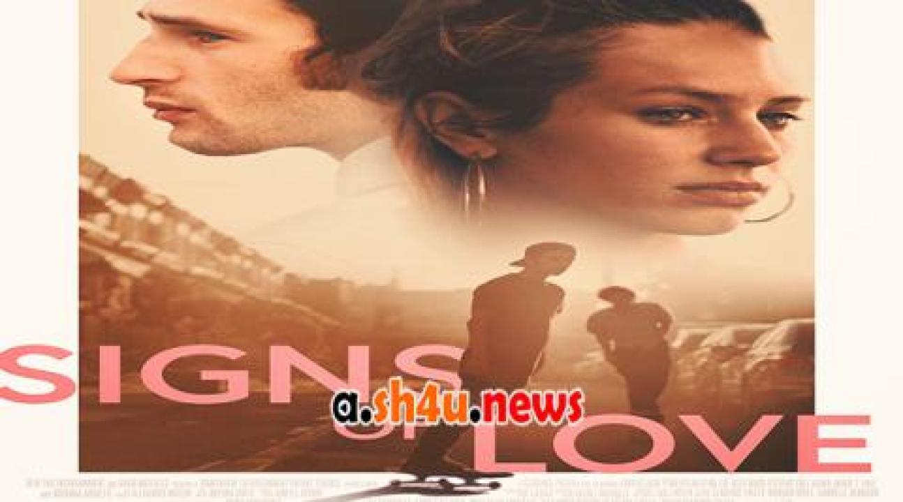 فيلم Signs of Love 2022 مترجم - HD