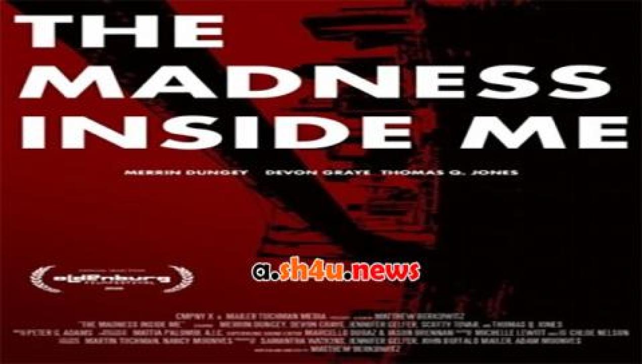 فيلم The Madness Inside Me 2021 مترجم - HD