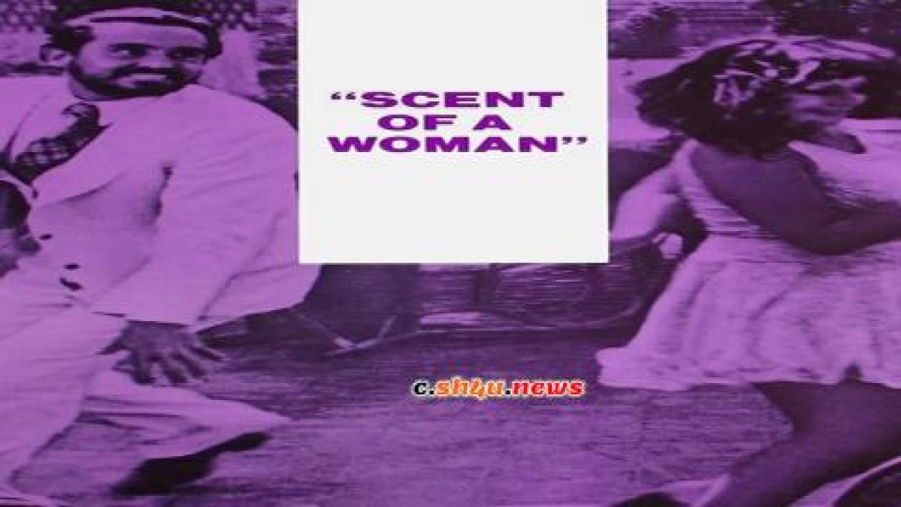 فيلم Scent of a Woman 1974 مترجم - HD