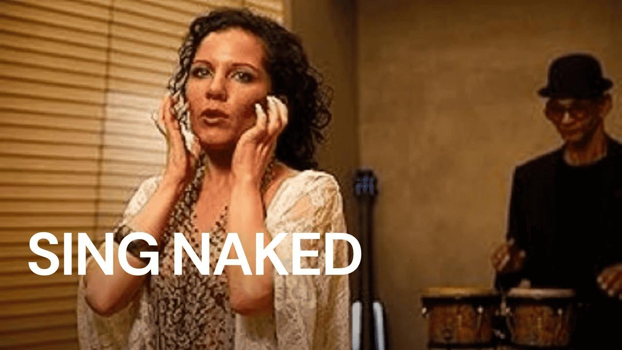 فيلم Sing Naked 2025 مترجم كامل بجودة عالية HD