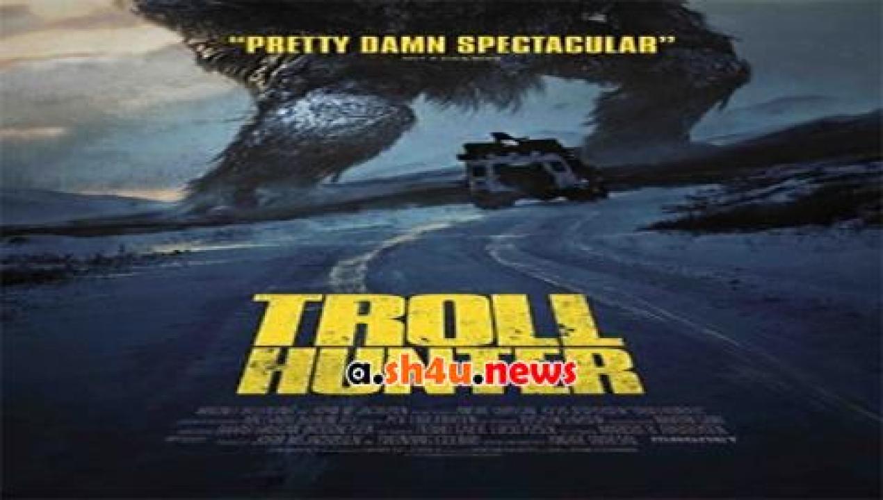 فيلم Trollhunter 2010 مترجم - HD