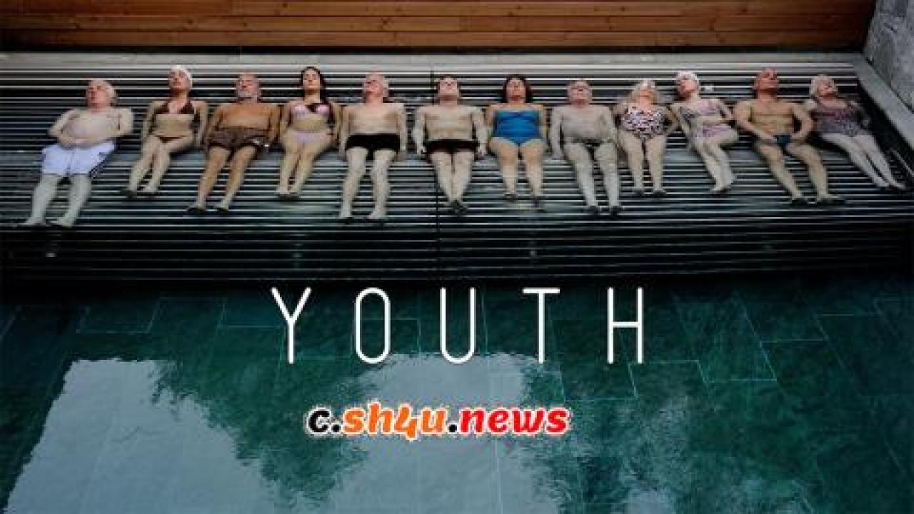 فيلم Youth 2015 مترجم - HD