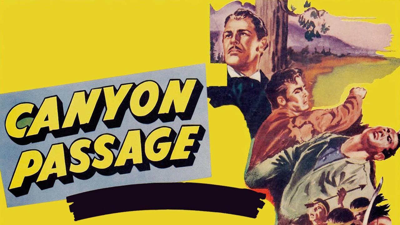 فيلم Canyon Passage 1946 مترجم كامل بجودة HD