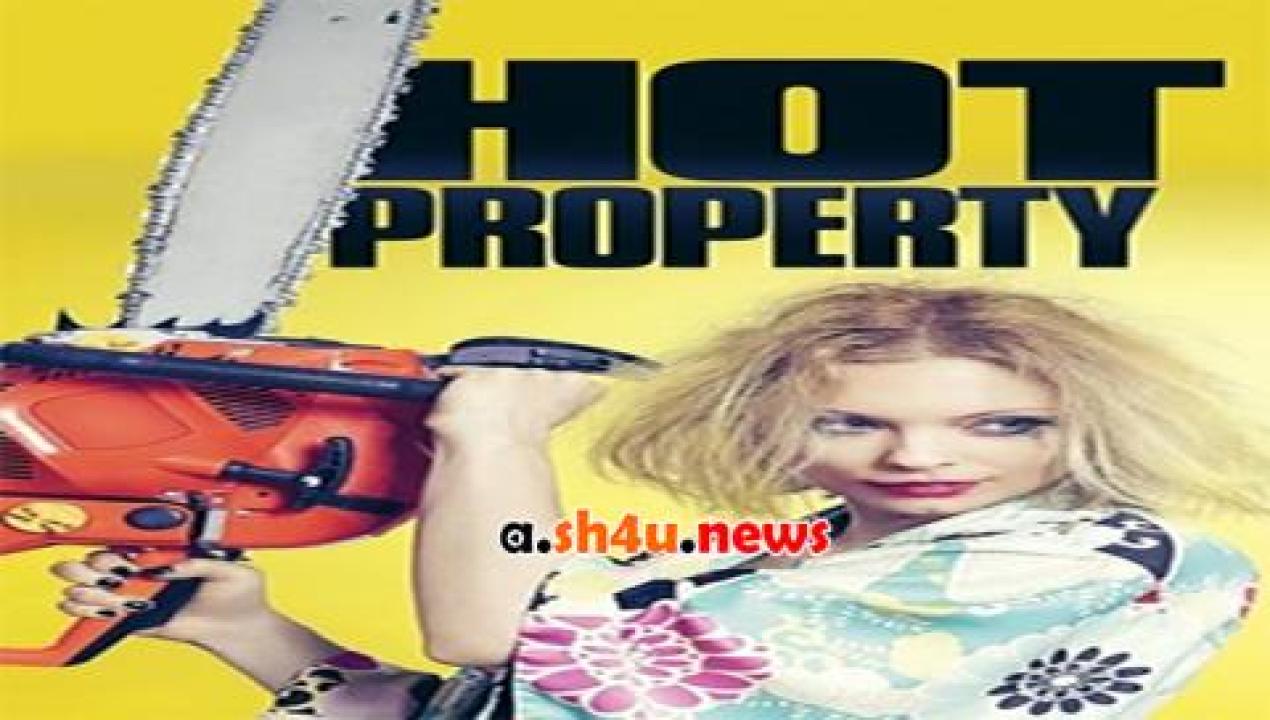 فيلم My Hot Property 2016 مترجم - HD