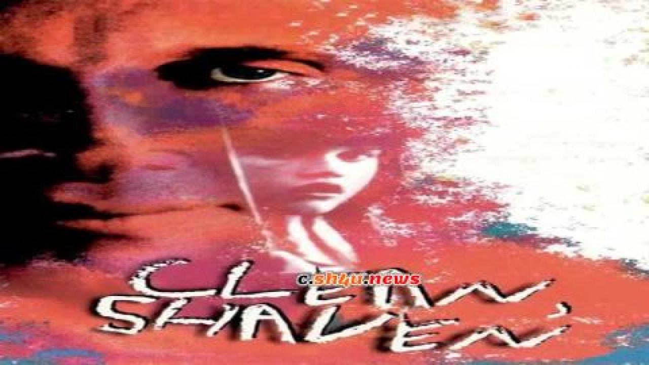 فيلم Clean, Shaven 1993 مترجم - HD