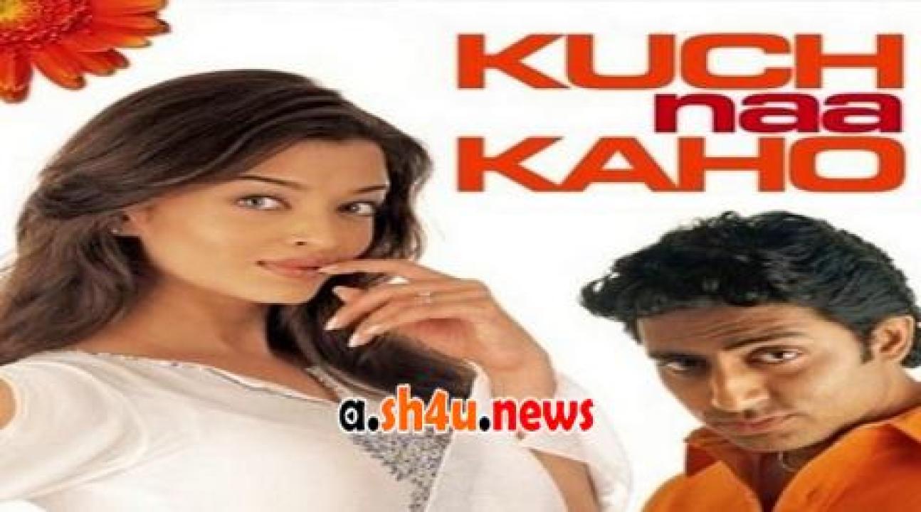 فيلم kuch naa kaho 2003 مترجم - HD