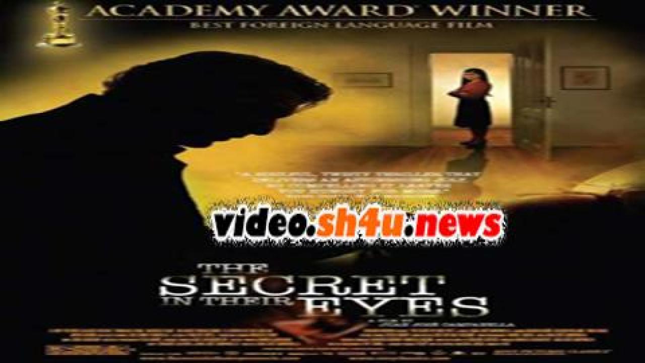 فيلم The Secret in Their Eyes 2009 مترجم - HD