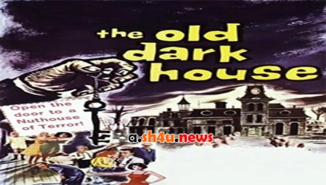 فيلم The Old Dark House 1963 مترجم - HD