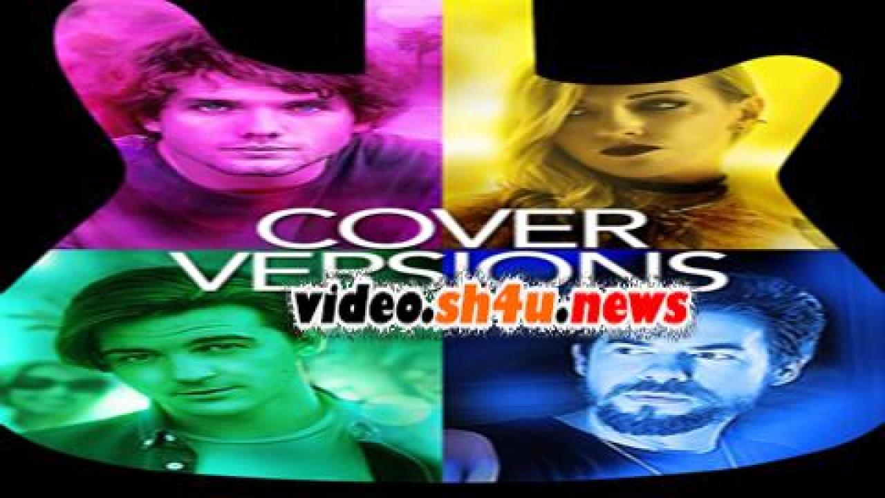 فيلم Cover Versions 2018 مترجم - HD