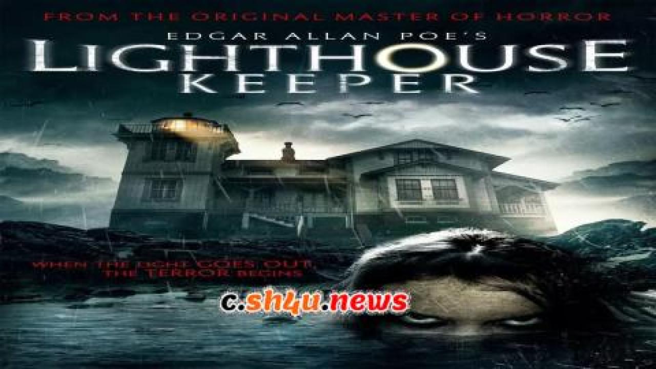 فيلم Edgar Allan Poe's Lighthouse Keeper 2016 مترجم - HD