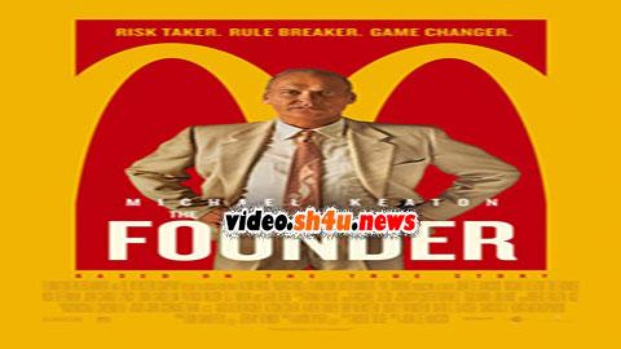 فيلم The Founder 2016 مترجم - HD