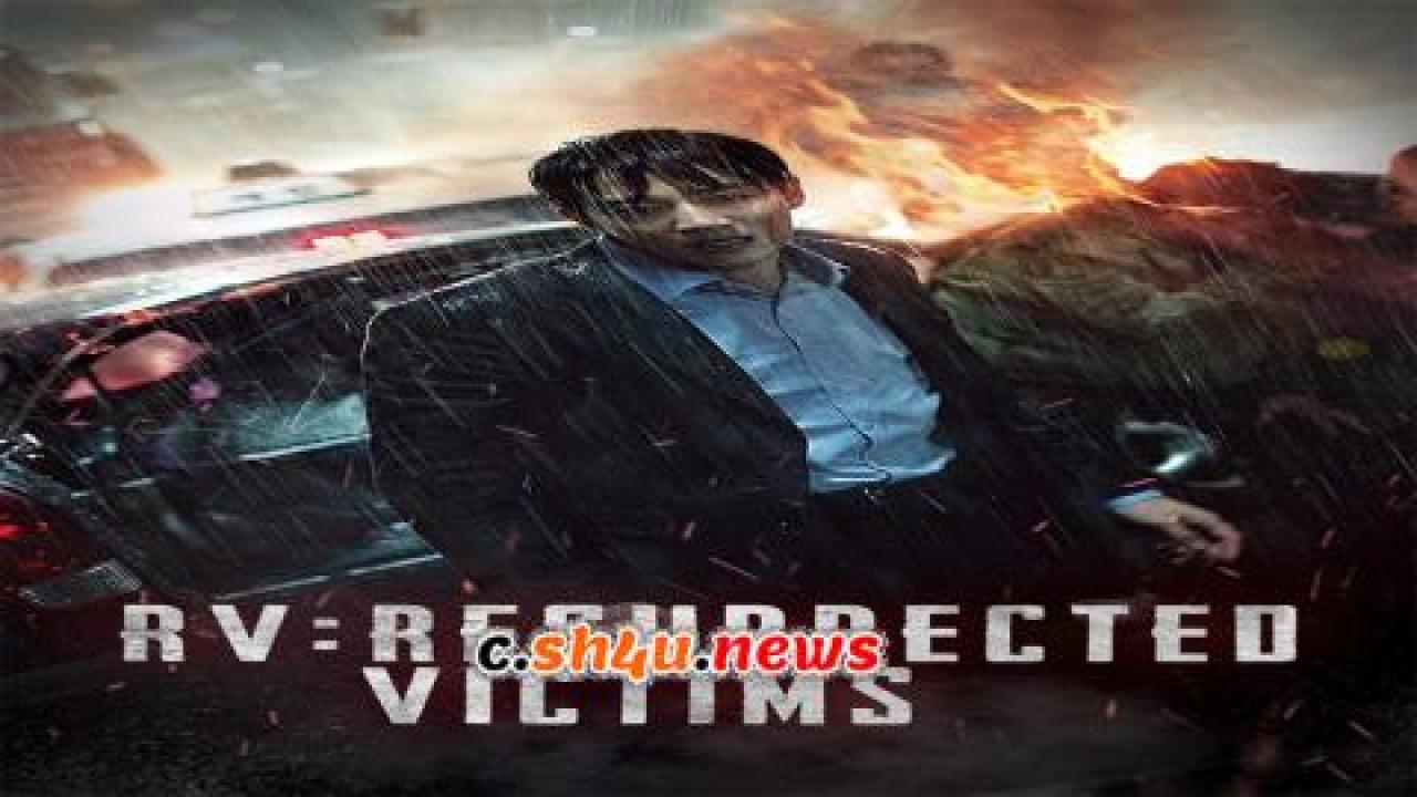 فيلم RV Resurrected Victims 2017 مترجم - HD