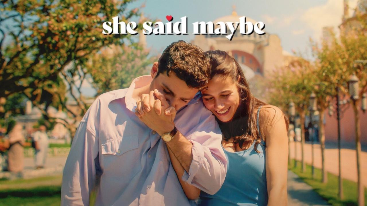 فيلم She Said Maybe 2025 مترجم كامل بجودة HD