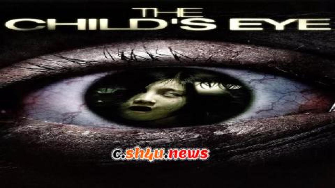 فيلم The Child's Eye 2010 مترجم - HD