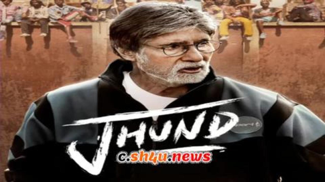 فيلم Jhund 2022 مترجم - HD