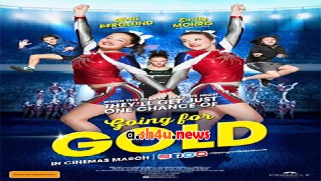 فيلم Going for Gold 2018 مترجم - HD