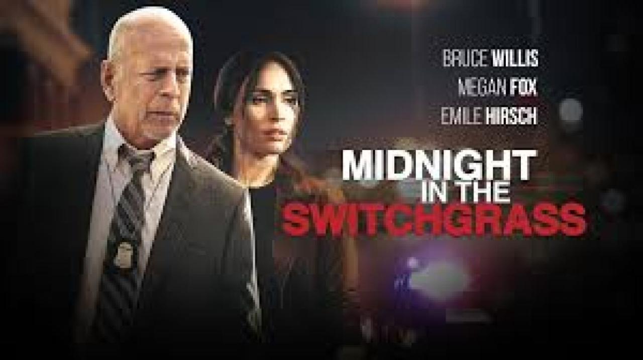 فيلم Midnight in Switchgrass 2021 مترجم كامل بجودة HD