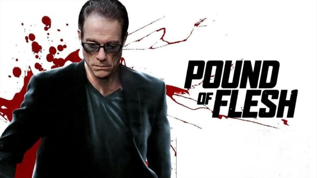 فيلم Pound Of Flesh 2015 مترجم كامل بجودة HD