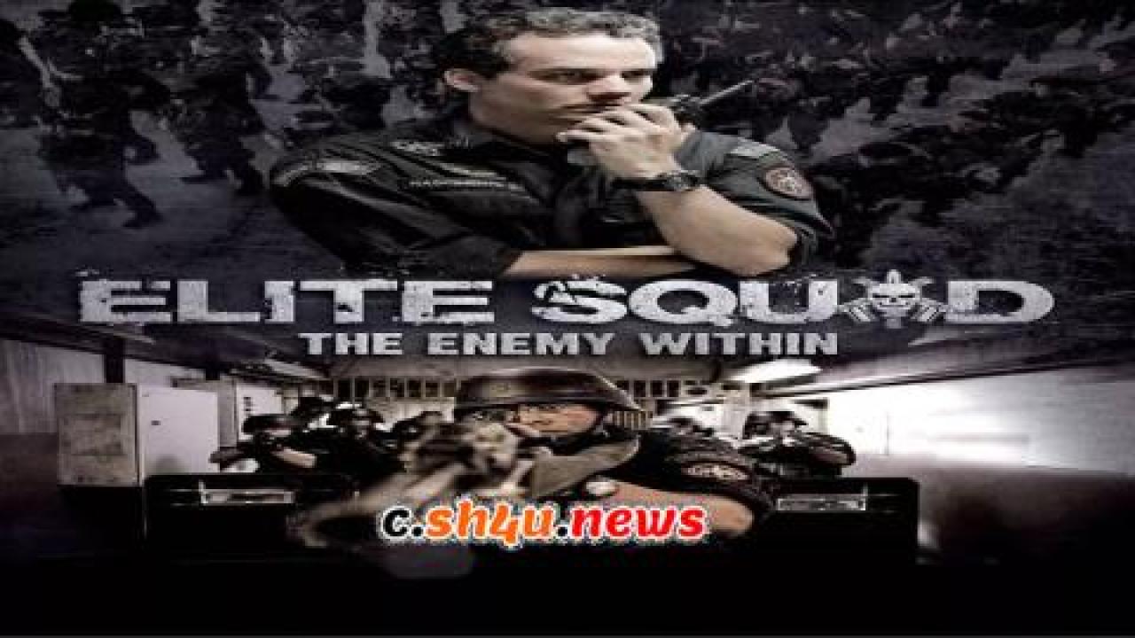 فيلم Elite Squad: The Enemy Within 2010 مترجم - HD