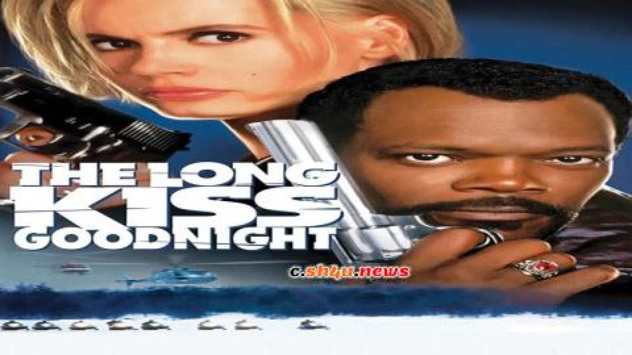 فيلم The Long Kiss Goodnight 1996 مترجم - HD