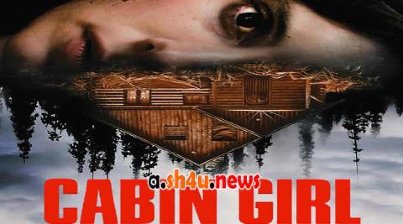 فيلم Cabin Gir 2023 مترجم - HD