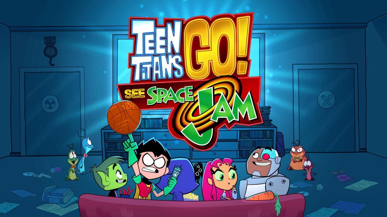 فيلم Teen Titans Go! See Space Jam 2021 مترجم كامل HD