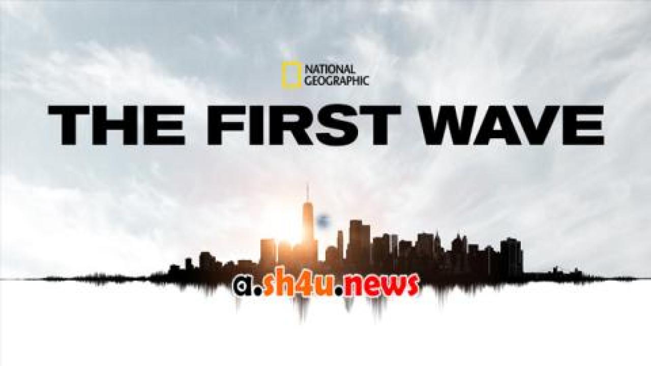 فيلم The First Wave 2023 مترجم - HD