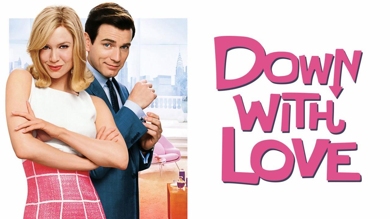 فيلم Down With Love 2003 مترجم كامل HD