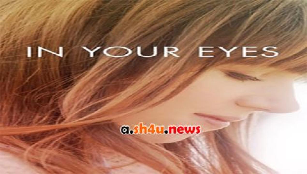 فيلم In Your Eyes 2014 مترجم - HD