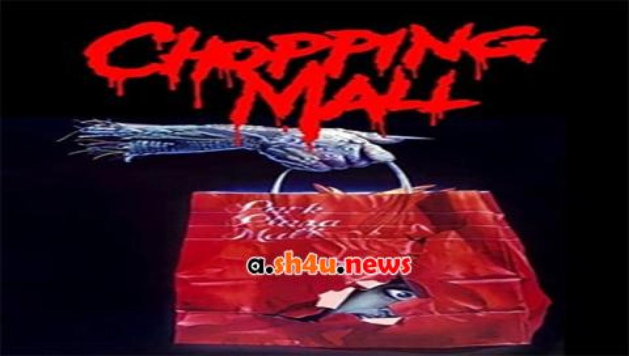 فيلم Chopping Mall 1986 مترجم - HD