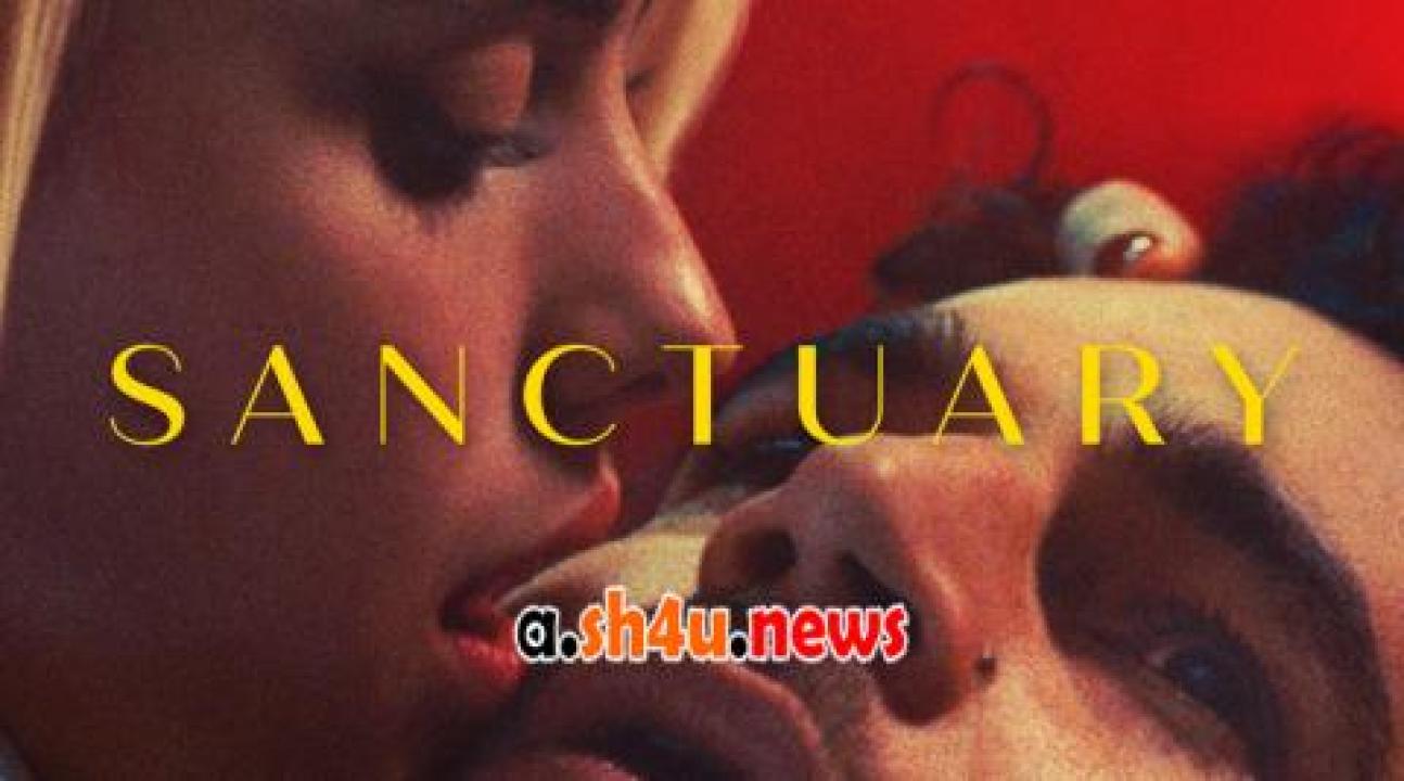 فيلم Sanctuary 2022 مترجم - HD