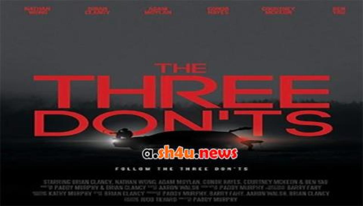 فيلم The Three Don ts 2017 مترجم - HD