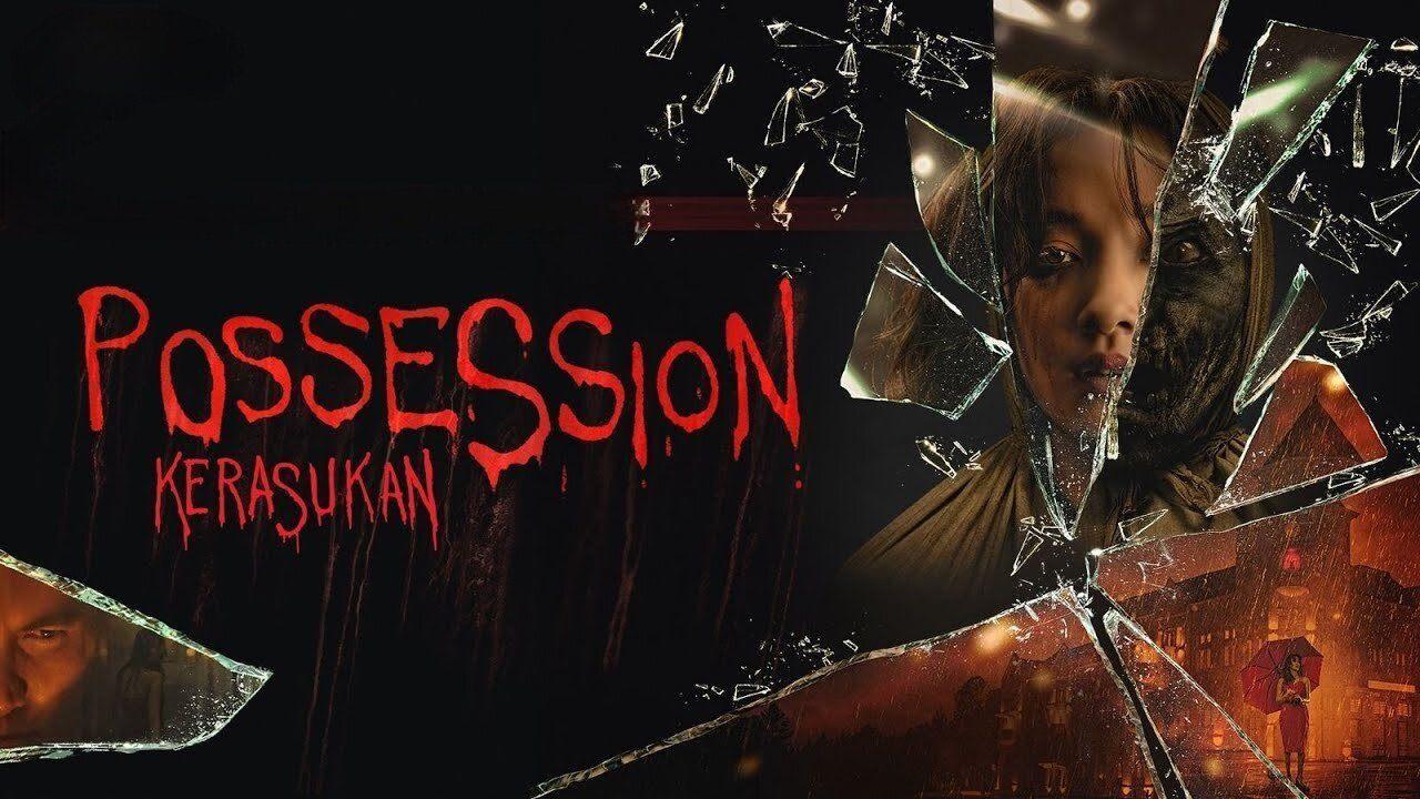 فيلم Possession: Kerasukan 2024 مترجم كامل بجودة عالية HD