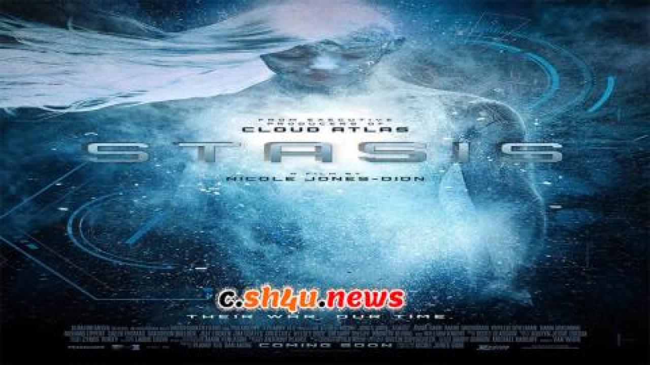 فيلم Stasis 2017 مترجم - HD