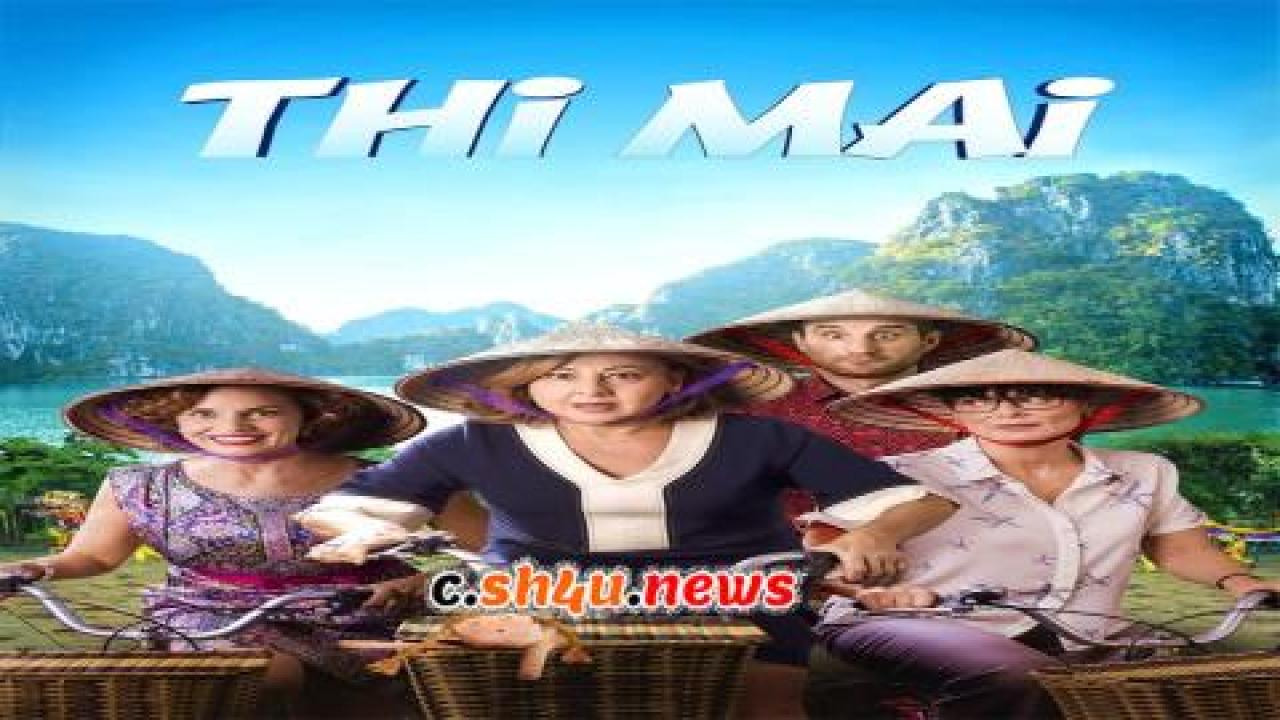 فيلم Thi Mai, rumbo a Vietnam 2017 مترجم - HD