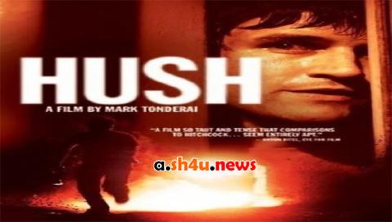 فيلم Hush 2008 مترجم - HD