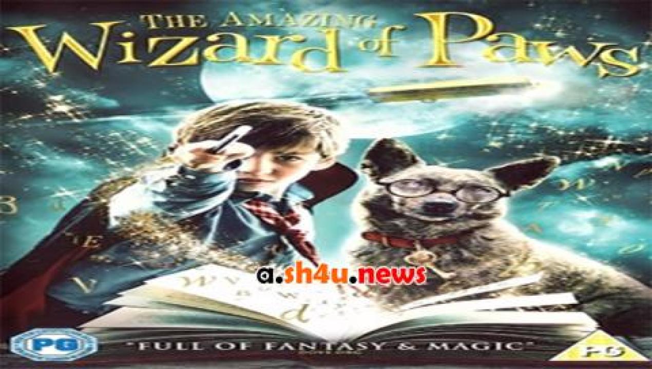 فيلم The Amazing Wizard of Paws 2015 مترجم - HD