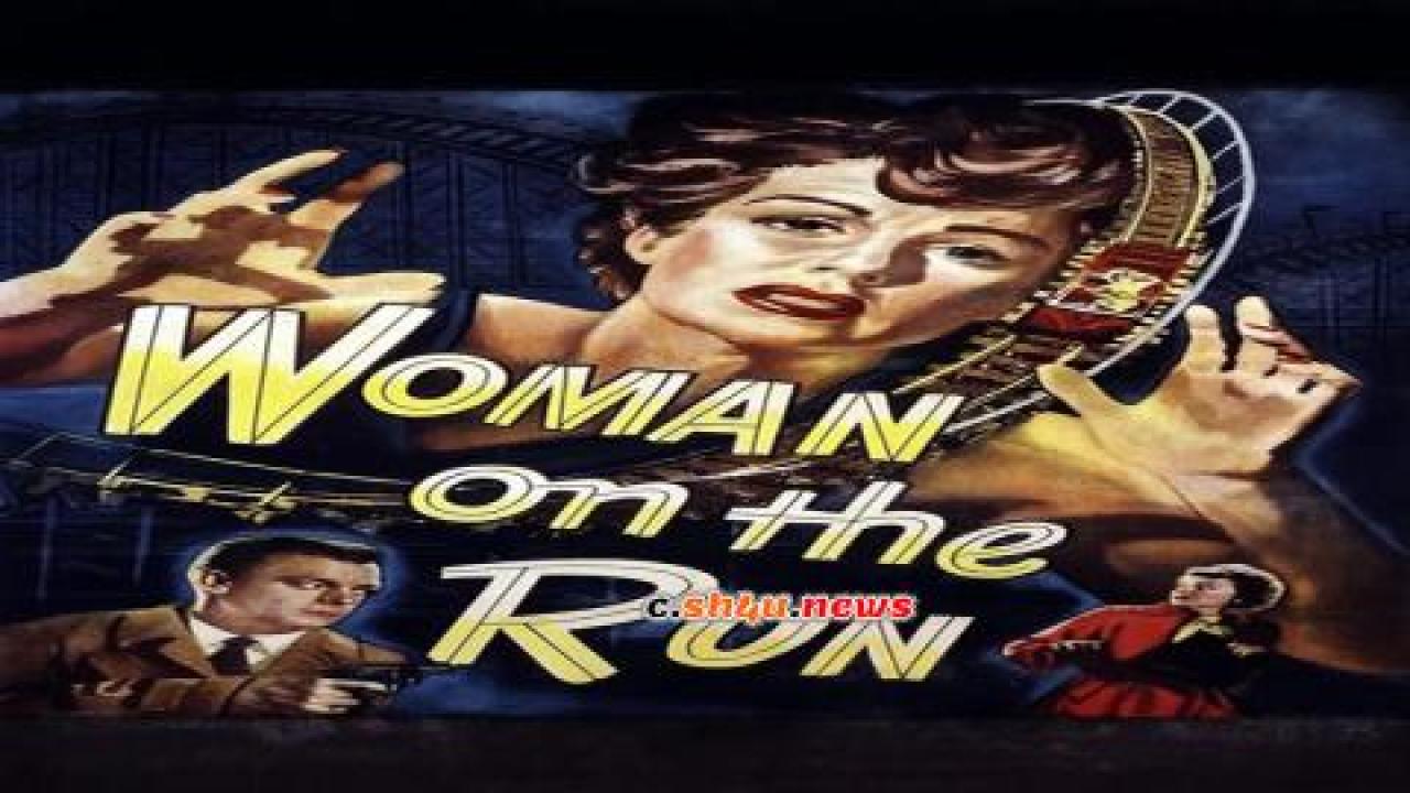 فيلم Woman on the Run 1950 مترجم - HD