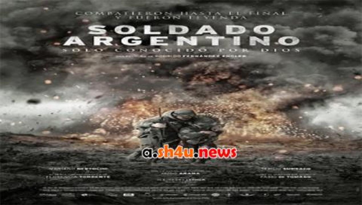 فيلم Soldado Argentino solo conocido por Dios 2016 مترجم - HD