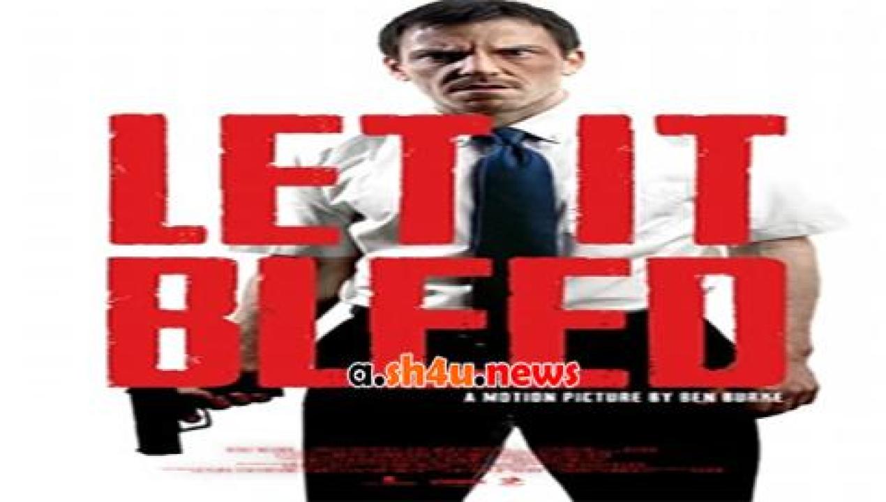 فيلم Let It Bleed 2016 مترجم - HD