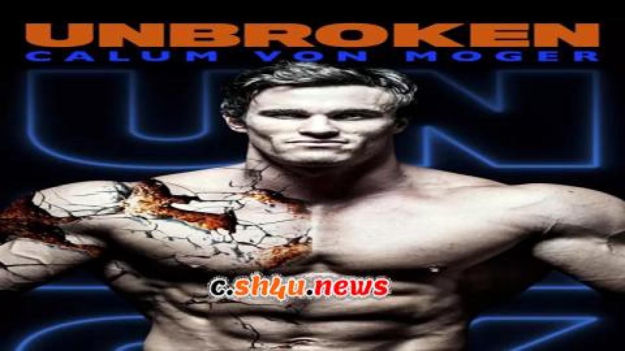 فيلم Calum von Moger: Unbroken 2019 مترجم - HD