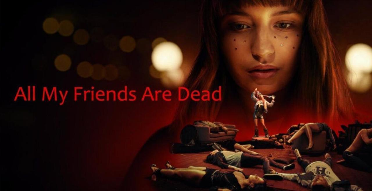 فيلم All My Friends Are Dead 2020 مترجم كامل بجودة HD