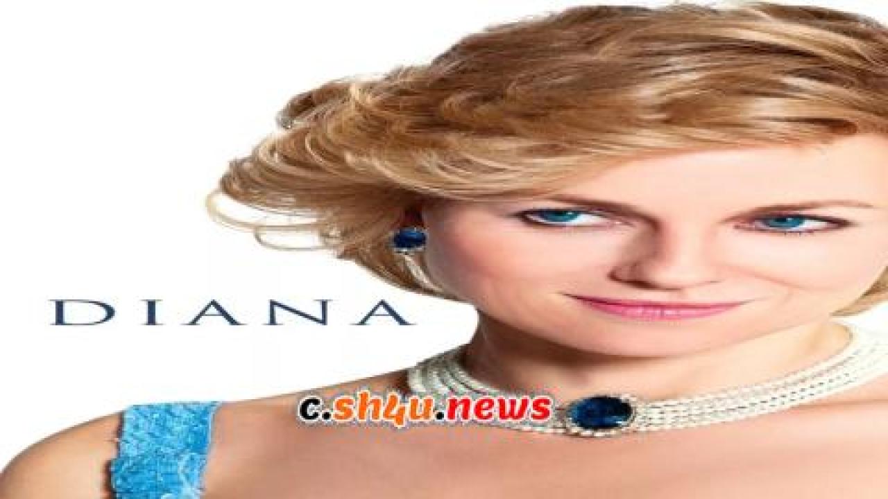 فيلم Diana 2013 مترجم - HD