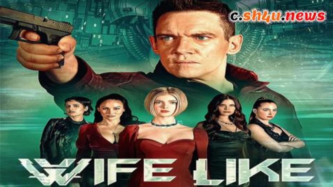 فيلم wifelike 2022 مترجم - HD