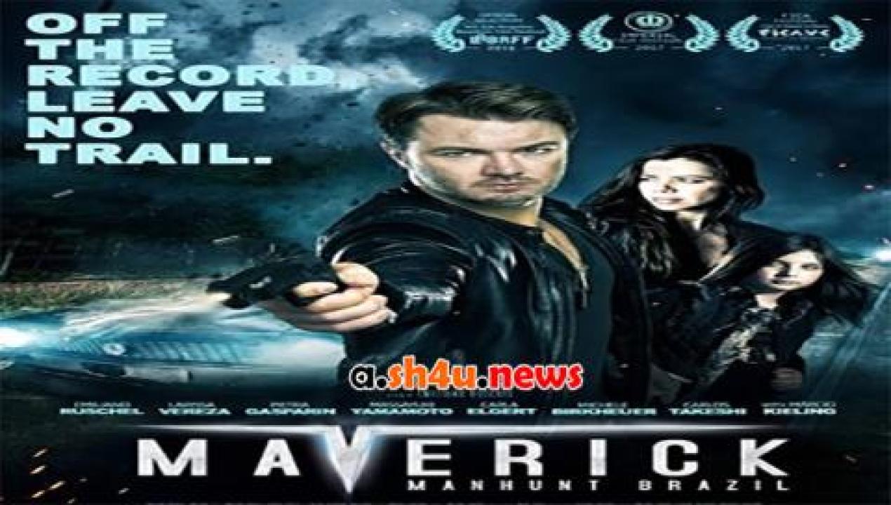 فيلم Maverick Manhunt Brazil 2016 مترجم - HD