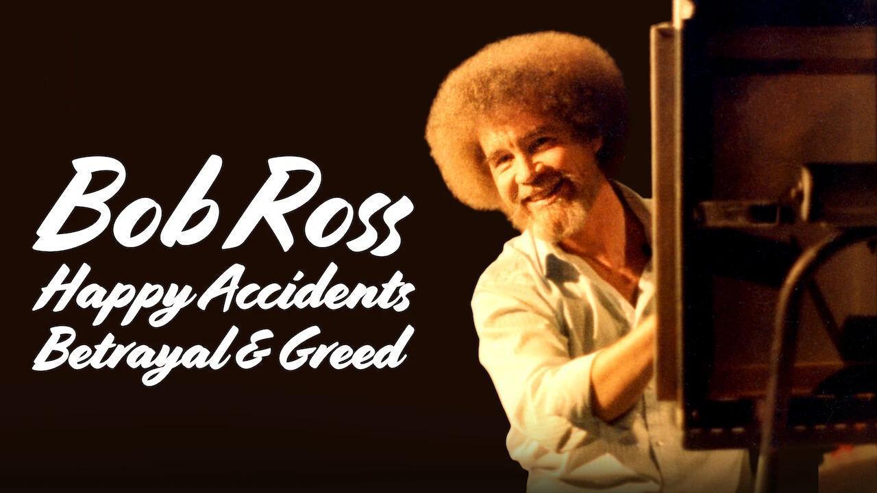 فيلم Bob Ross: Happy Accidents, Betrayal & Greed 2021 مترجم كامل بجودة HD