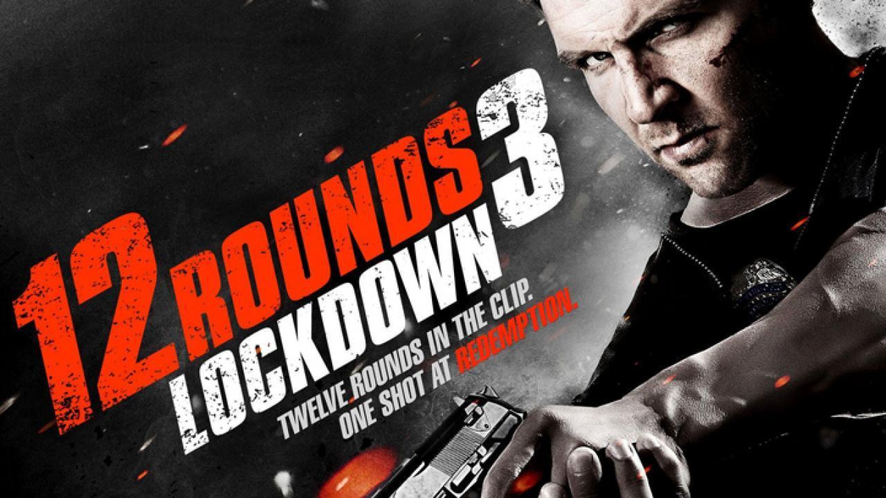 فيلم 12 Rounds 3: Lockdown 2015 مترجم كامل بجودة HD