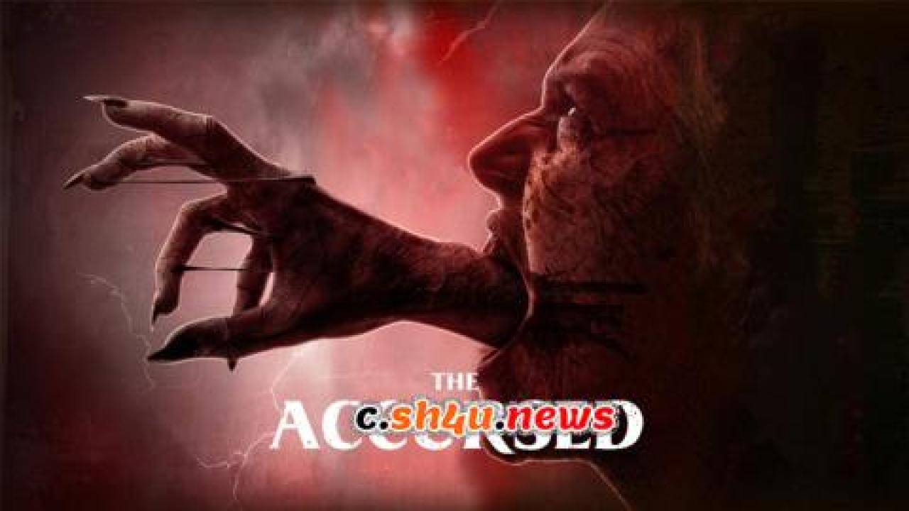 فيلم The Accursed 2022 مترجم - HD