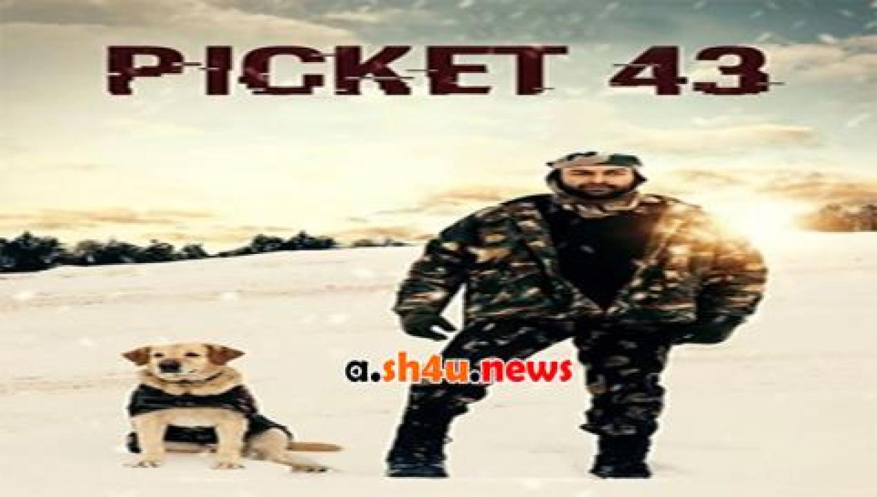 فيلم Picket 43 2015 مترجم - HD